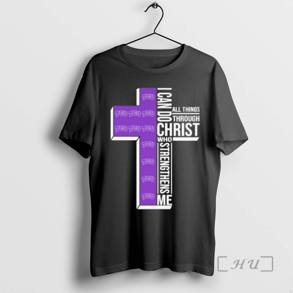 Trending 2026 Tcu Horned Frogs I Can Do All Things Through Christ Who Strengthens Me Premium T Shirts Sweater Hoodie