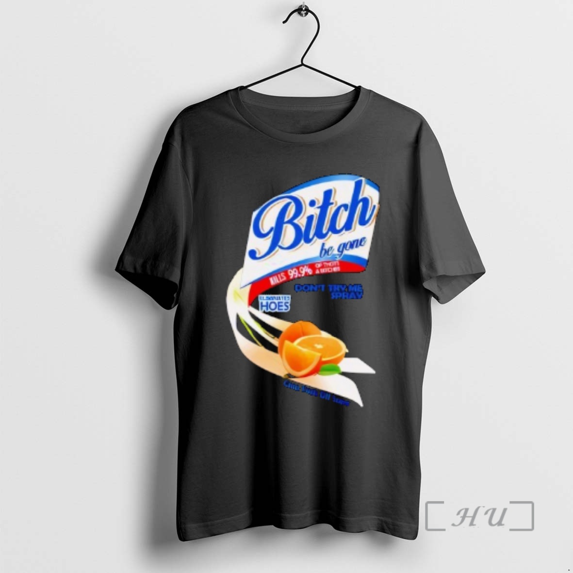 Trending Bitch Be Gone Dont Try Me Orange Spray Premium T Shirts Sweater Hoodie