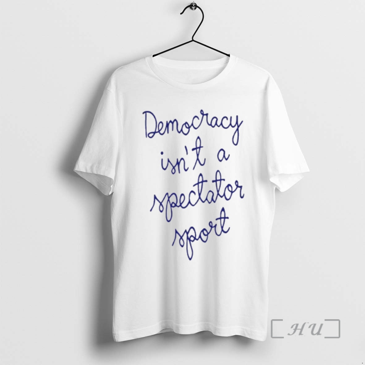 Trending Democracy Is Not A Spectator Sport Nicolle Wallace Premium T Shirts Sweater Hoodie