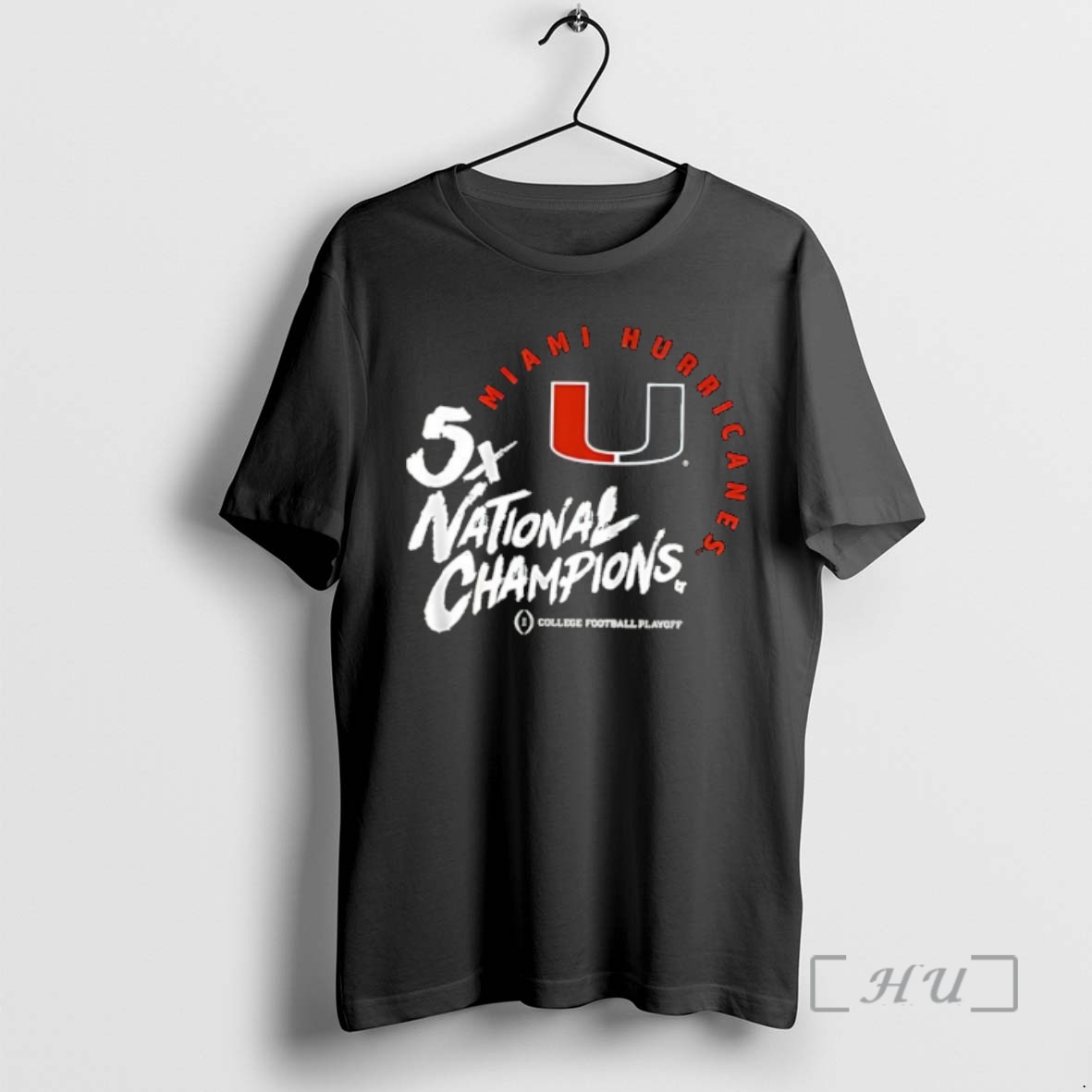 Trending Miami Hurricanes Football 2025 Cfp Five Time National Champions Premium T Shirts Sweater Hoodie