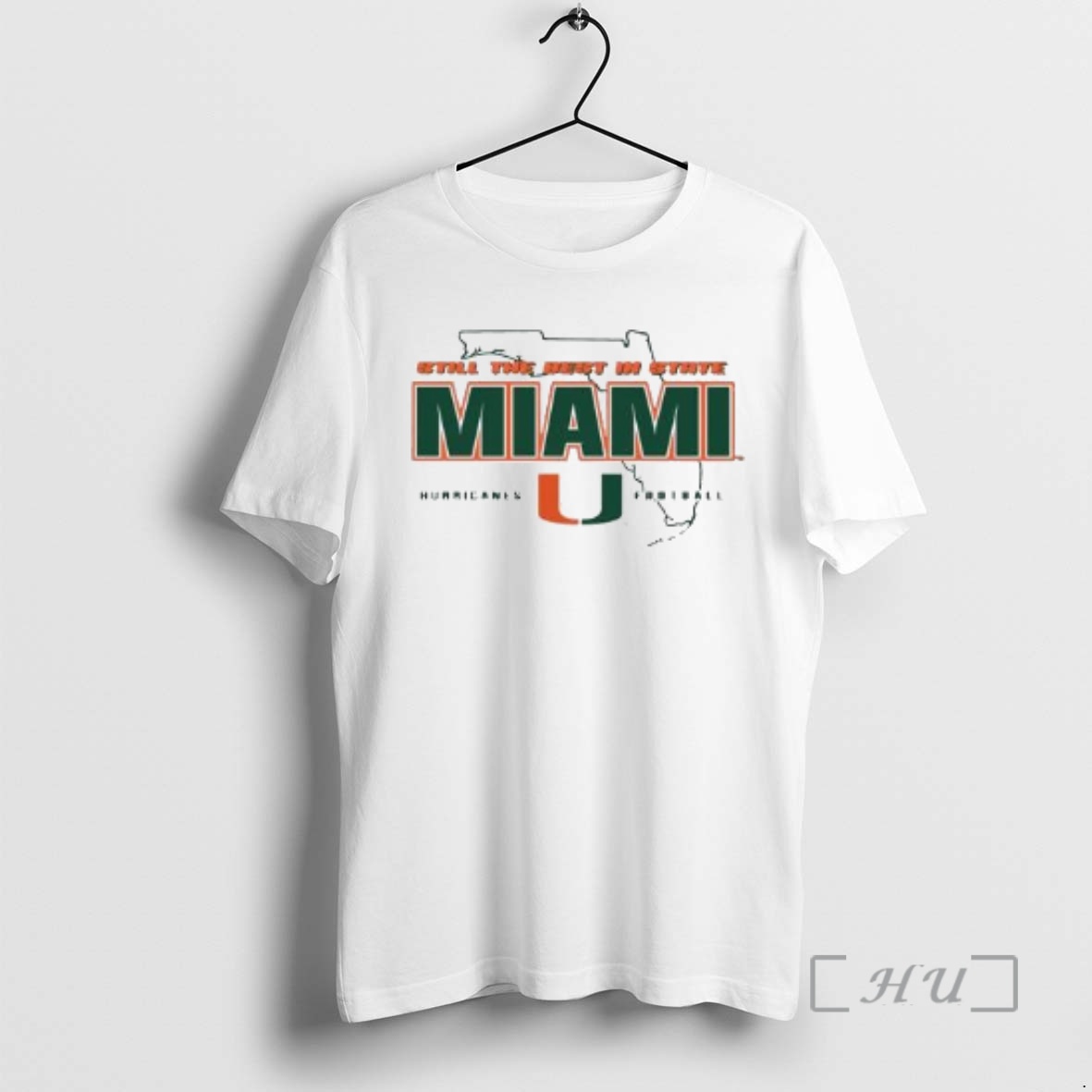 Trending Still The Best In State Miami Hurricanes Football State Circle White Premium T Shirts Sweater Hoodie