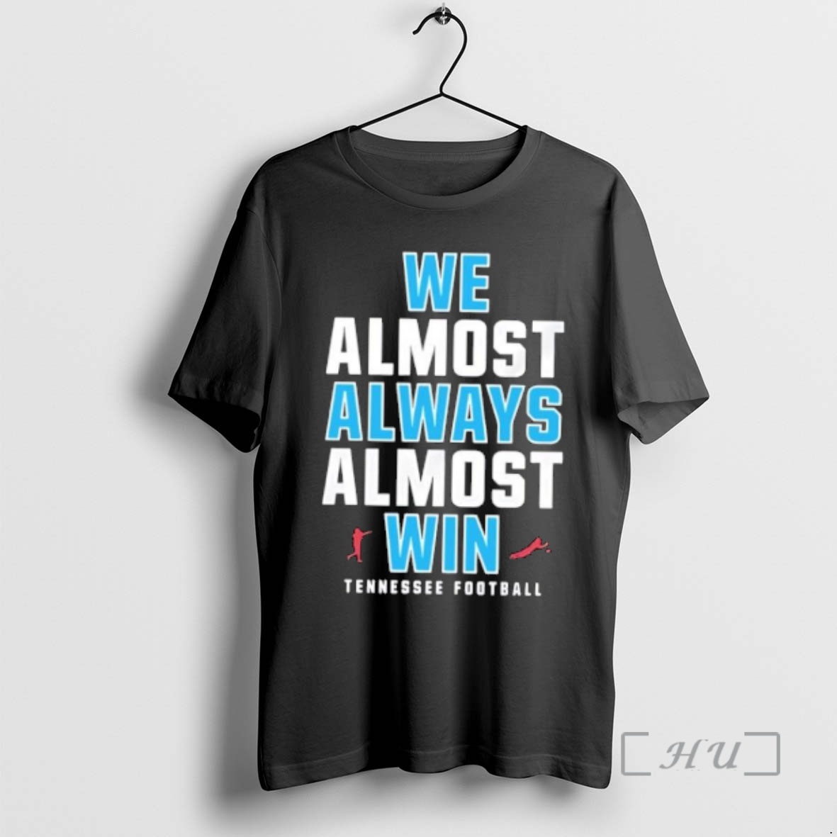 Trending We Almost Always Almost Win Tennessee Titans Football Premium T Shirts Sweater Hoodie