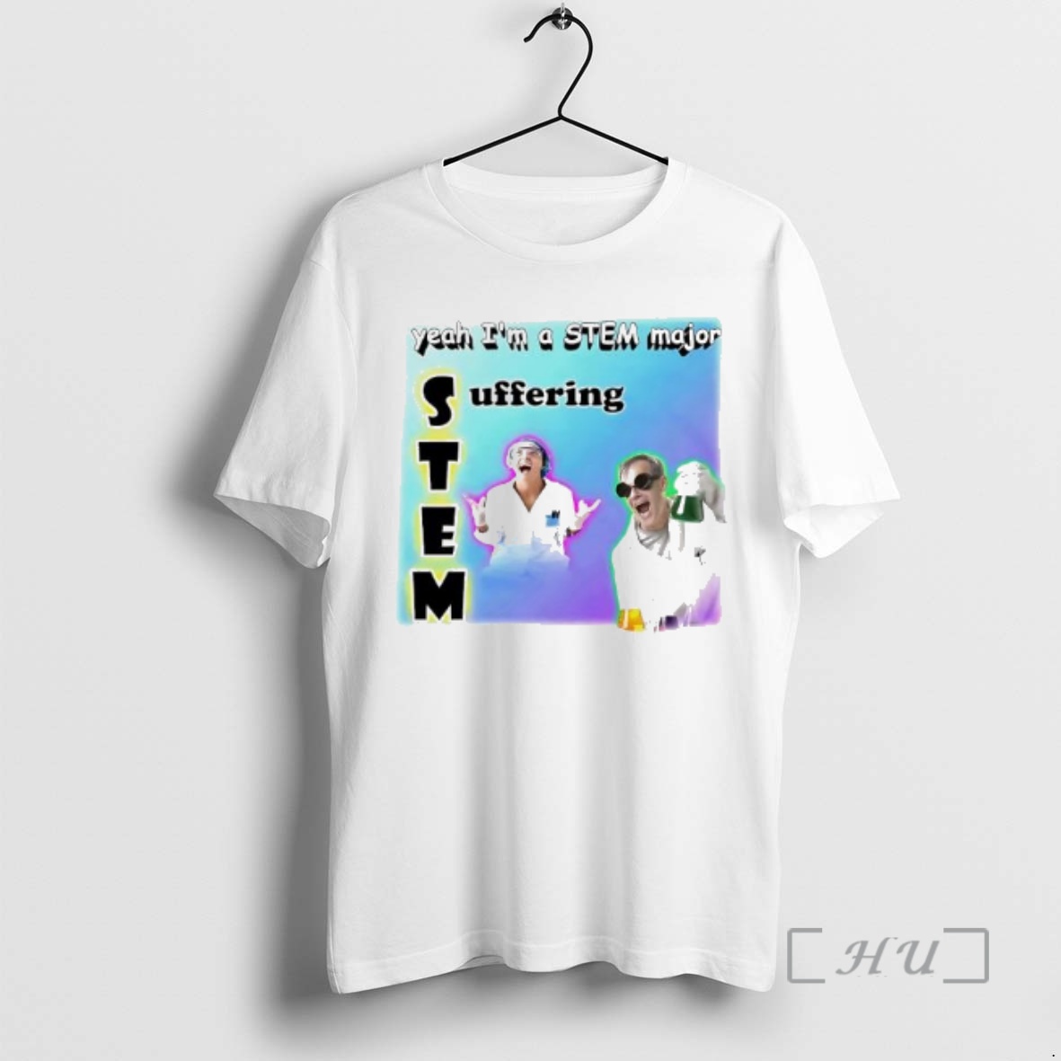 Trending Yeah Im A Stem Major Suffering Graphic Premium T Shirts Sweater Hoodie