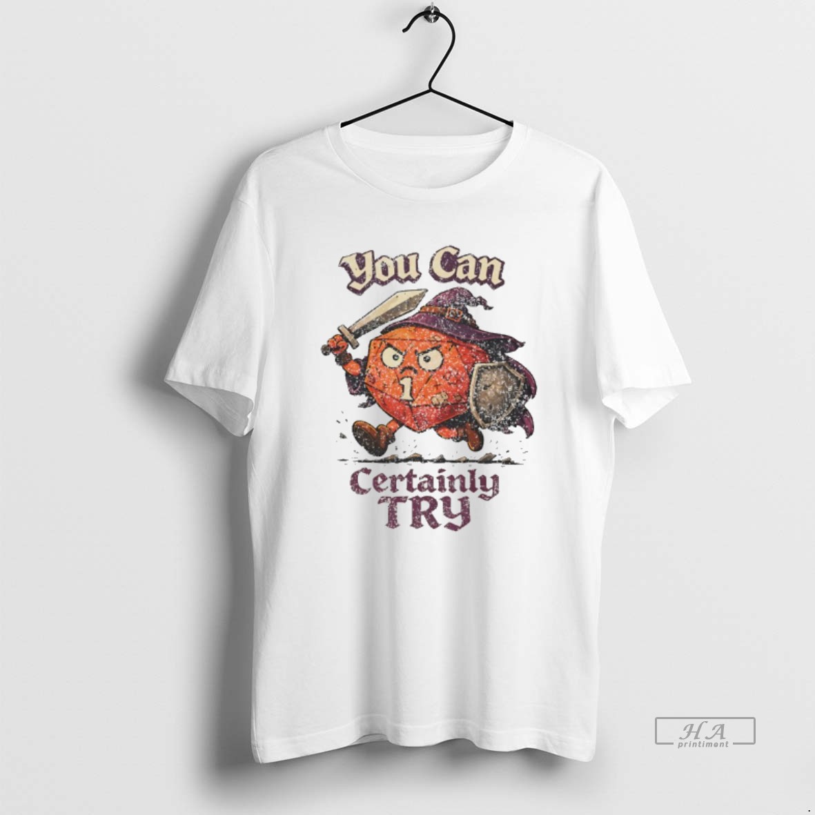 Official You Can Certainly Try D20 T Shirt