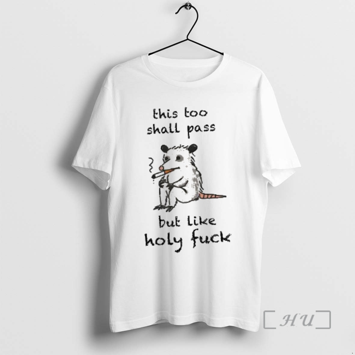 Officials This Shall Pass But Like Holy Fuck Opossum Premium T Shirts Sweater Hoodie