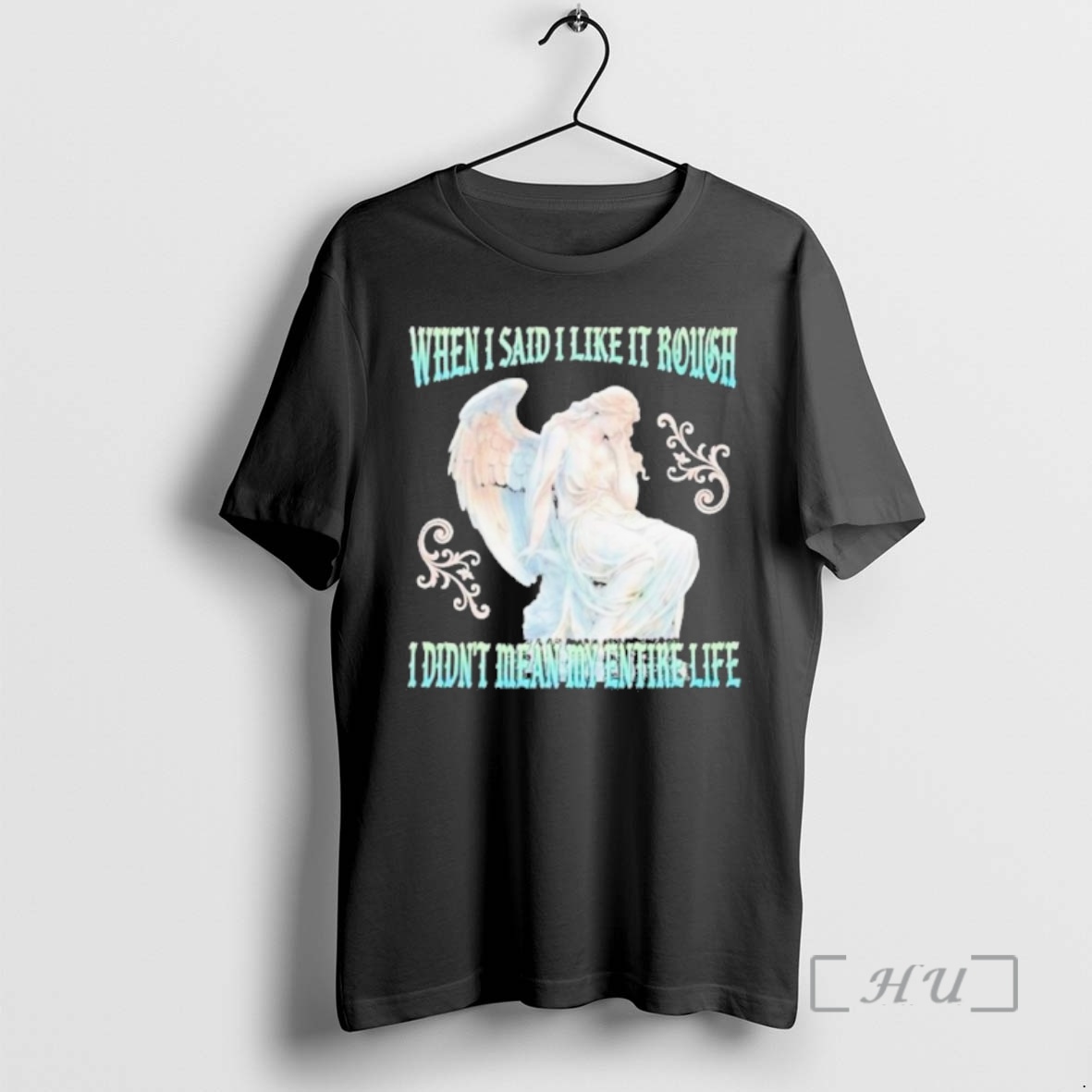 Officials When I Said I Like It Rough I Didnt Mean My Entire Life Statue Premium T Shirts Sweater Hoodie