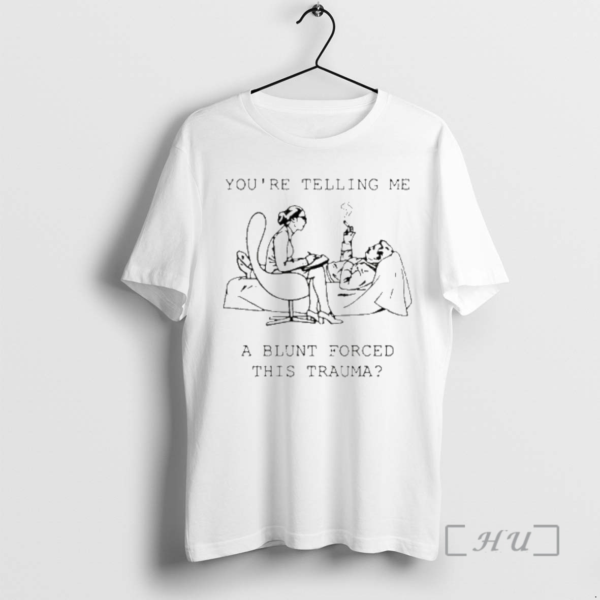 Officials Youre Telling Me A Blunt Forced This Trauma Therapist Smoking Patient Cartoon Premium T Shirts Sweater Hoodie