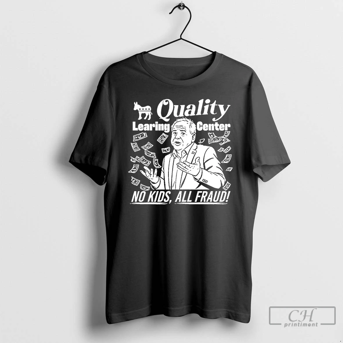 Premium Quality Learning Center No Kids All Fraud T Shirts Sweater Hoodie