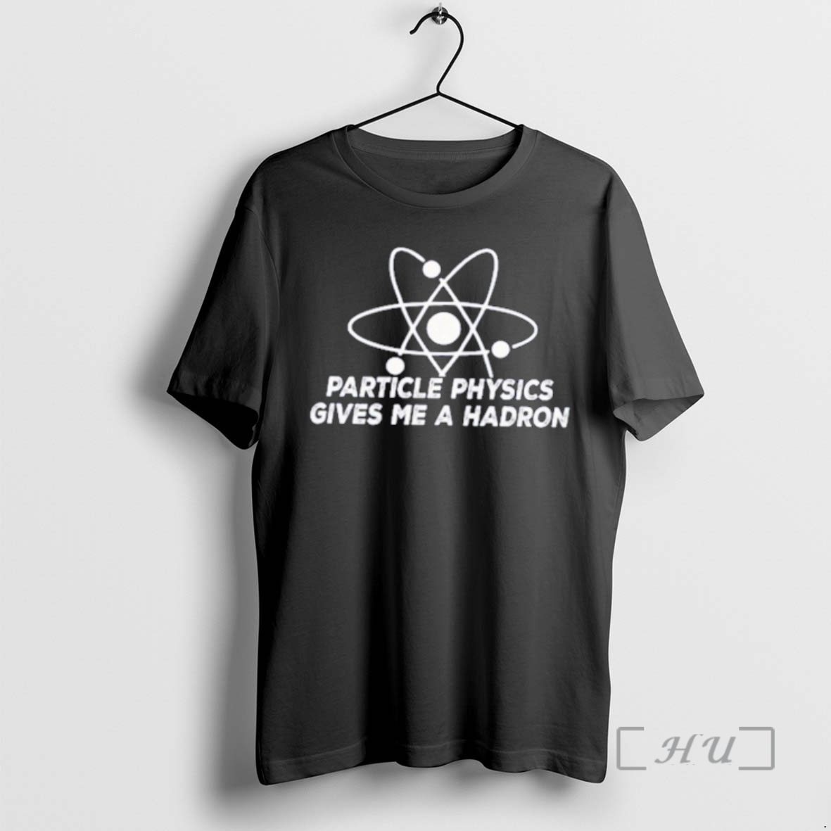 Trending Particle Physics Gives Me A Hadron Premium T Shirts Sweater Hoodie