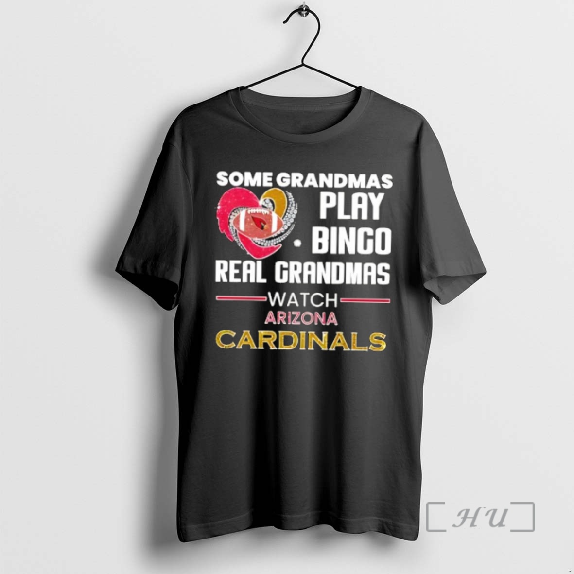 Trending Some Grandmas Play Bingo Real Grandmas Watch Arizona Cardinals 2026 Premium T Shirts Sweater Hoodie