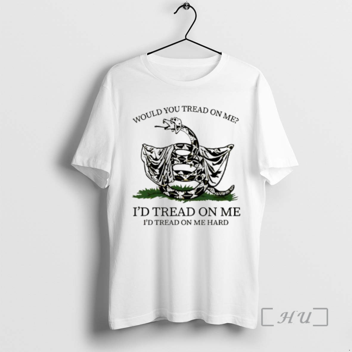 Trending Would You Tread On Me Id Tread On Me Id Tread On Me Hard Premium T Shirts Sweater Hoodie