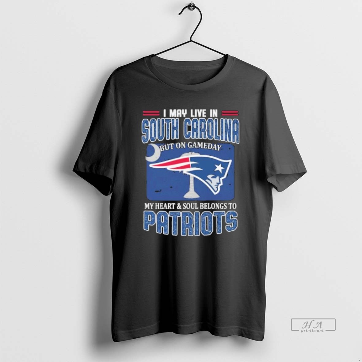 Trendy Official I May Live In South Carolina But On Game Day My Heart And Soul Belongs To New England Patriots T Shirt