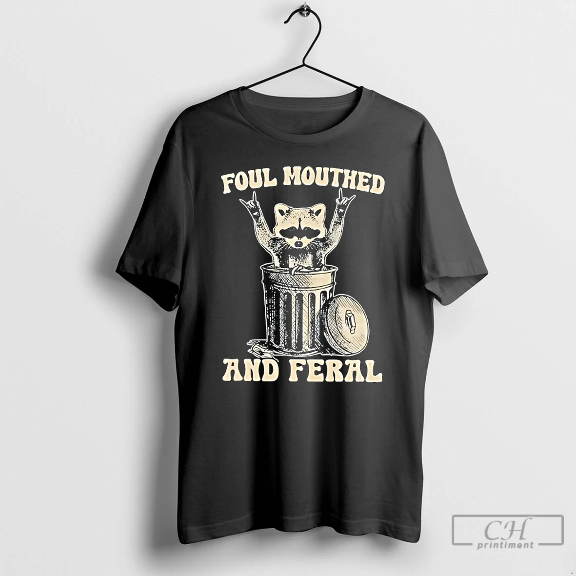 Classic Foul Mouthed And Feral Raccoon T Shirts Sweater Hoodie