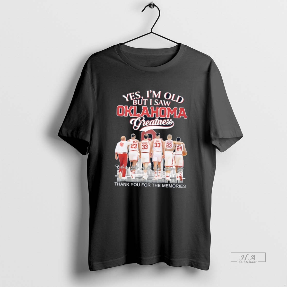 Official Yes Im Old But I Saw Oklahoma Greatness Thank You For The Memories History Players T Shirt