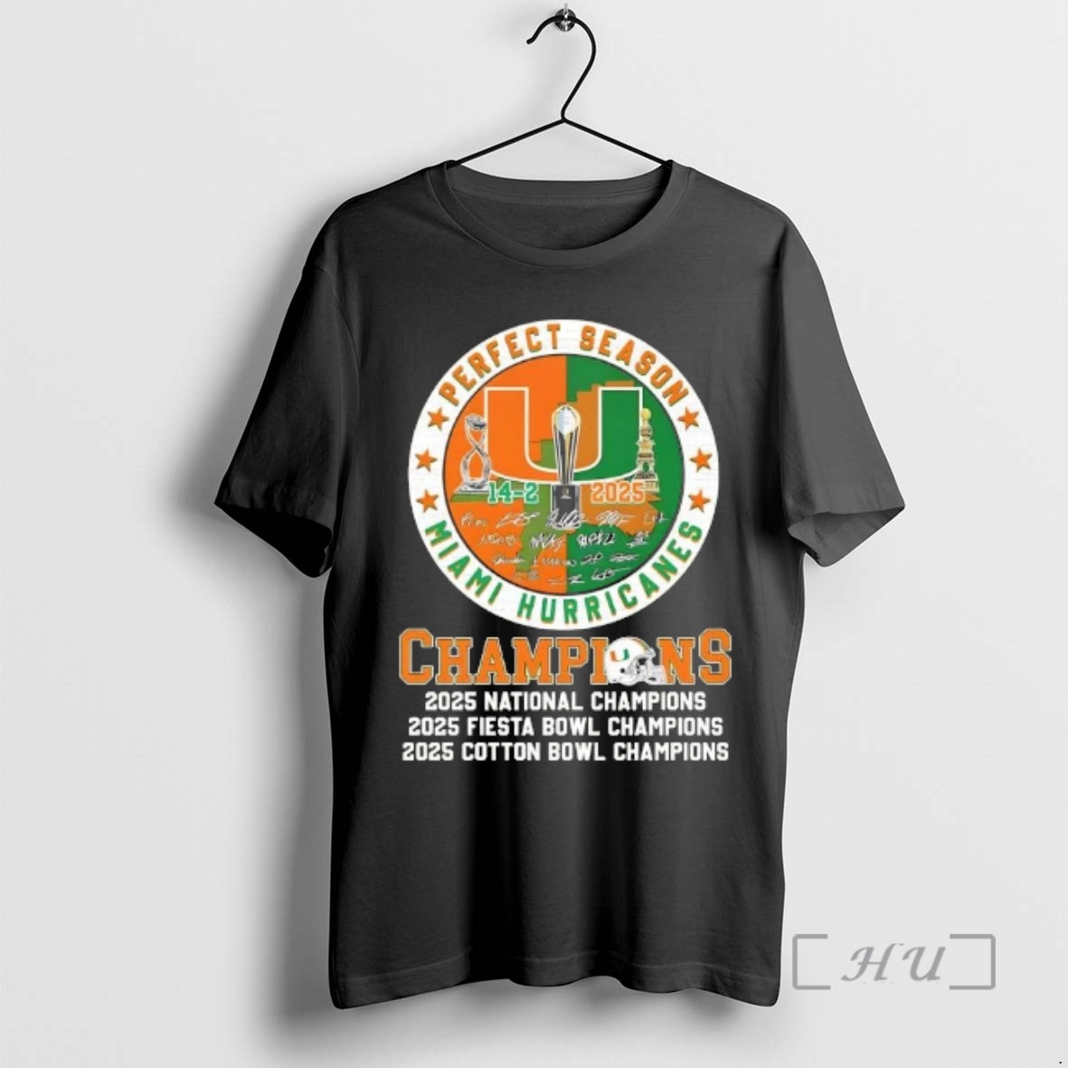 Officials 2025 14 2 Perfect Season Miami Hurricanes Champions All Signatures Premium T Shirts Sweater Hoodie