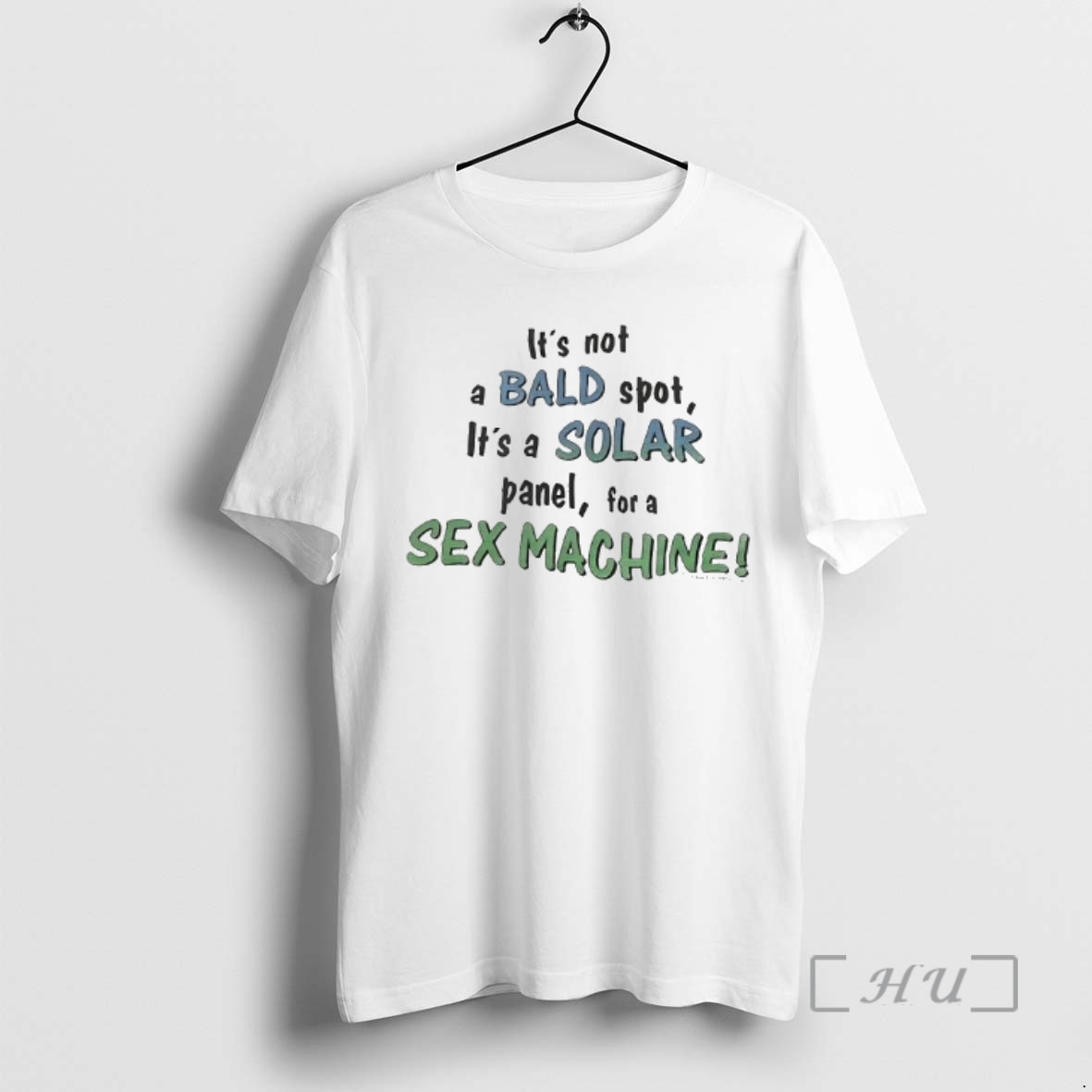 Officials Its Not A Bald Spot Its A Solar Panel For A Sex Machine Text Premium T Shirts Sweater Hoodie