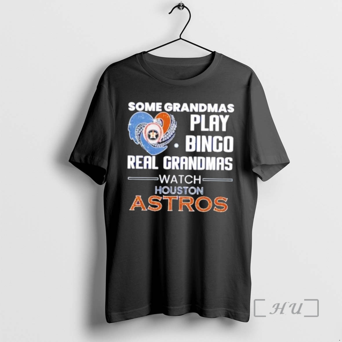 Officials Some Grandmas Play Bingo Real Grandmas Watch Houston Astros Premium T Shirts Sweater Hoodie