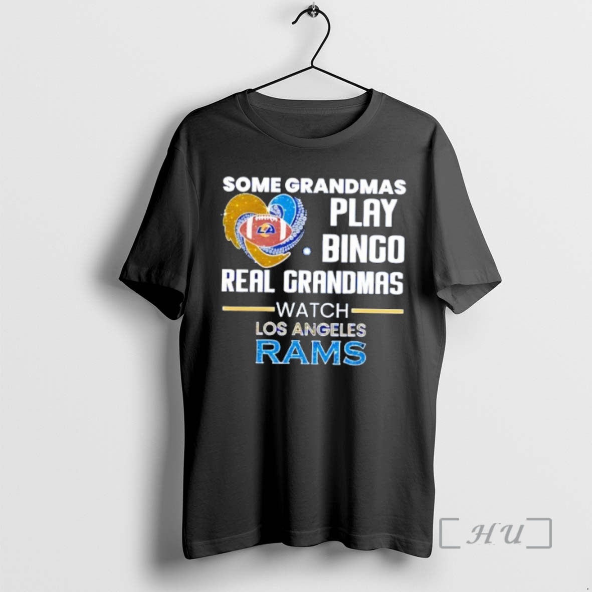 Officials Some Grandmas Play Bingo Real Grandmas Watch Los Angeles Rams Premium T Shirts Sweater Hoodie