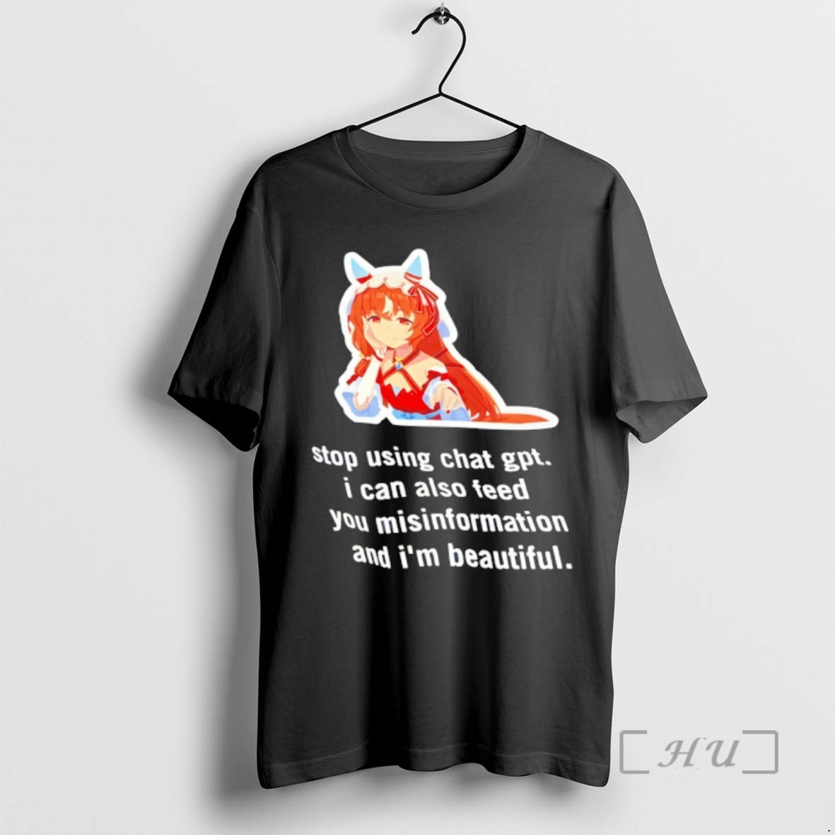 Officials Uma Musume Stop Using Chat Gpt I Can Also Feed You Misinformation And Im Beautiful Premium T Shirts Sweater Hoodie