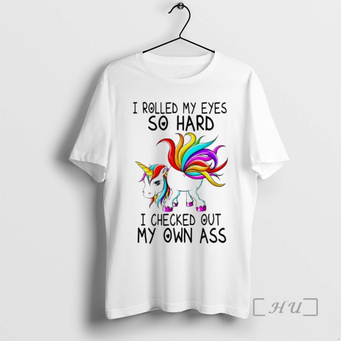 Officials Unicorn I Rolled My Eyes So Hard I Checked Out My Own Ass Premium T Shirts Sweater Hoodie