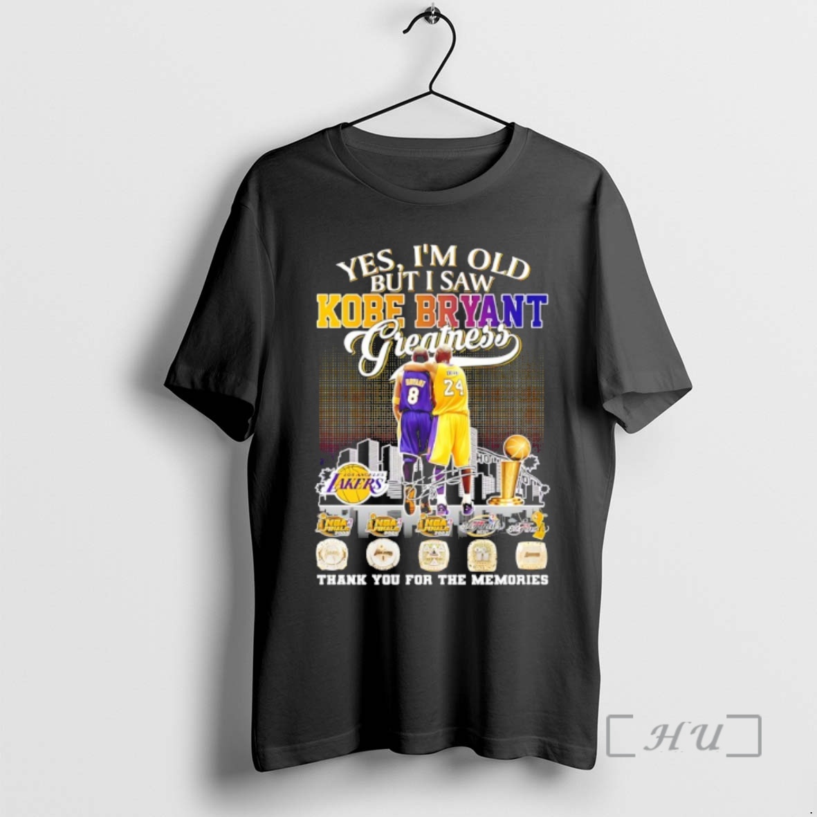 Officials Yes Im Old But I Saw Kobe Bryant La Lakers Greatness 4x Nba Finals Skyline Thank You For The Memories Signature Premium T Shirts Sweater Hoodie