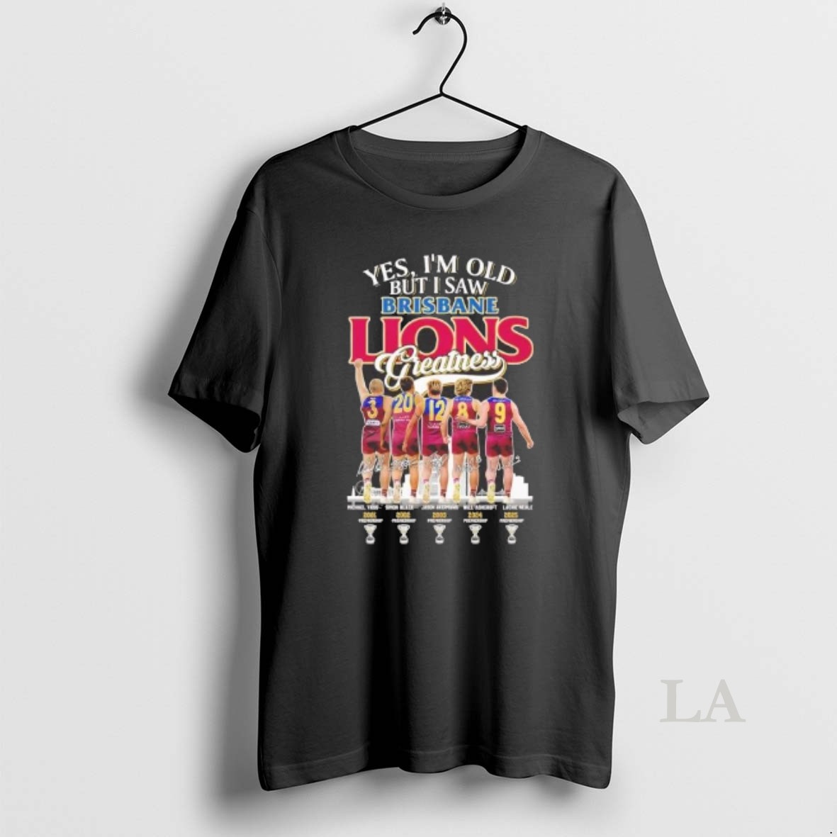 Original Brisbane Lions Im Old But I Saw Greatness Players And Signature Shirt