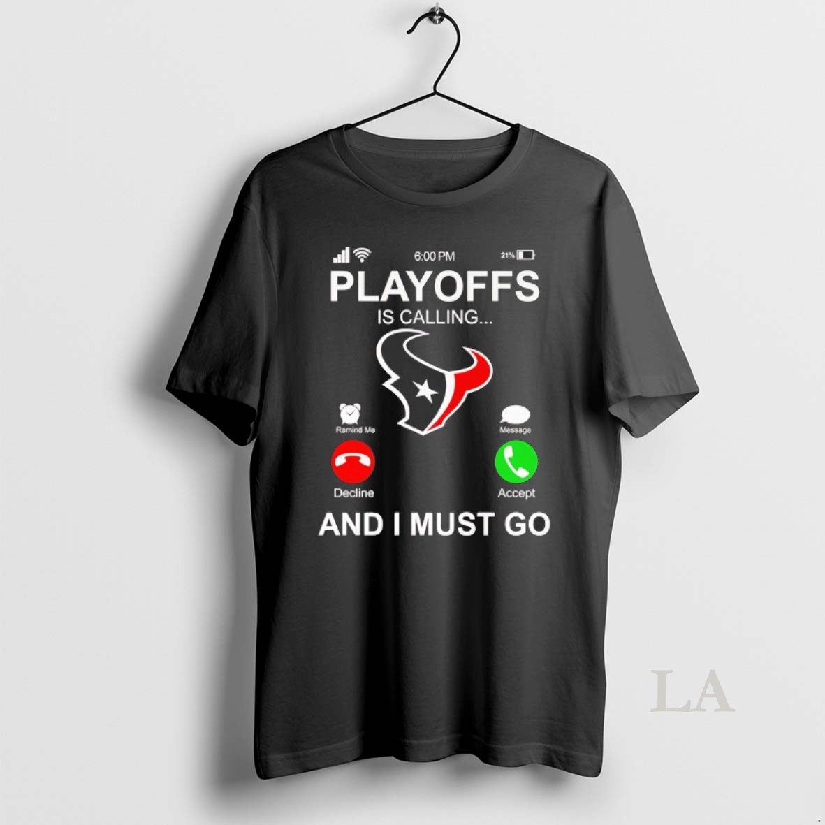 Original Houston Texans Playoffs Is Calling And I Must Go Shirt