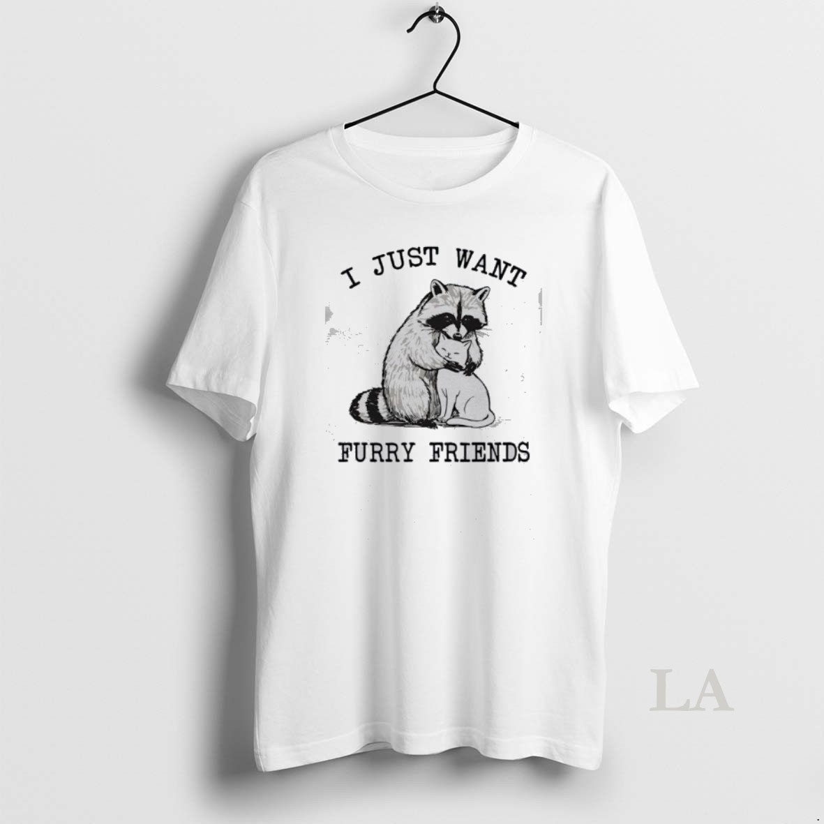 Original I Just Want Furry Friends Raccoon Hugging Cat Shirt