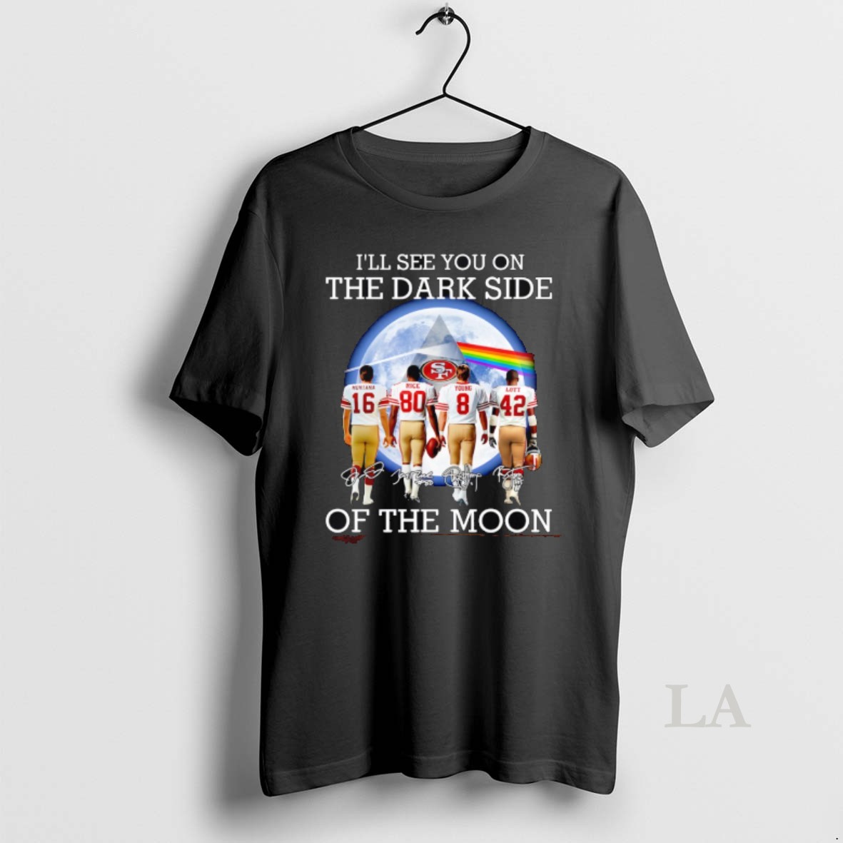 Original San Francisco 49ers Players Ill See You On The Dark Side Of The Moon Shirt