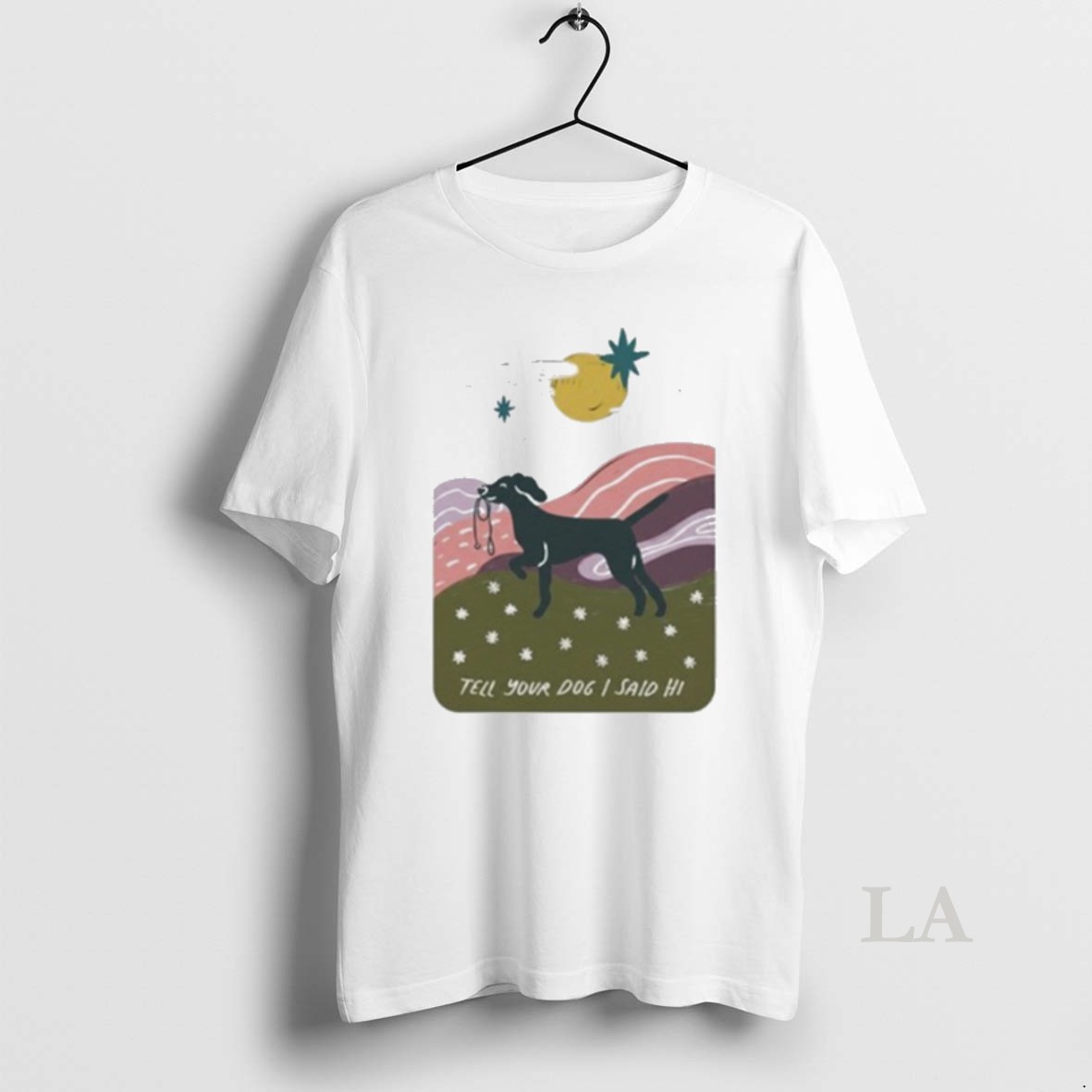 Original Weratedogs Daydream Walk Tell Your Dog I Said Hi Shirt