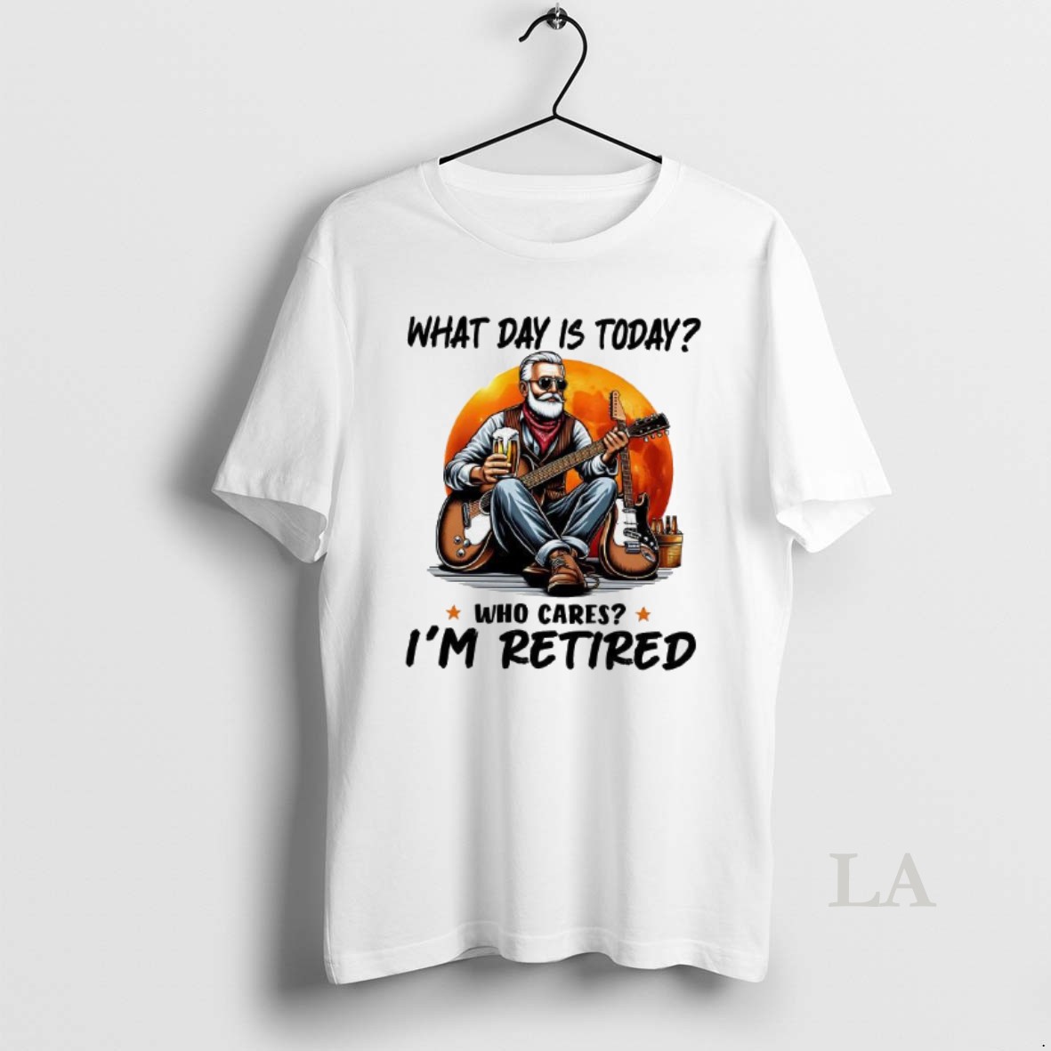Original What Day Is Today Who Cares Im Retired Electric Guitar Beer Retirement Shirt