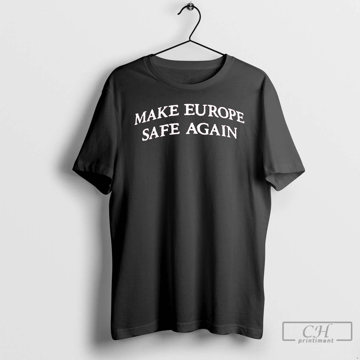 Premium Make Europe Safe Again 2026 T Shirts Sweater Hoodie