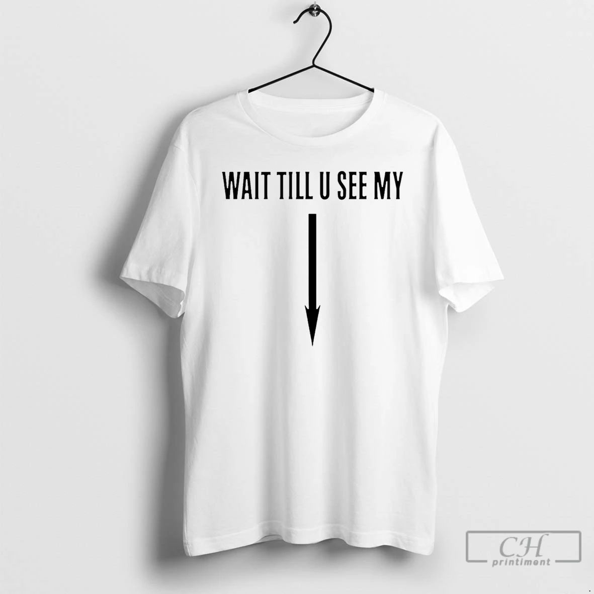 Premium Wait Till U See My T Shirts Sweater Hoodie
