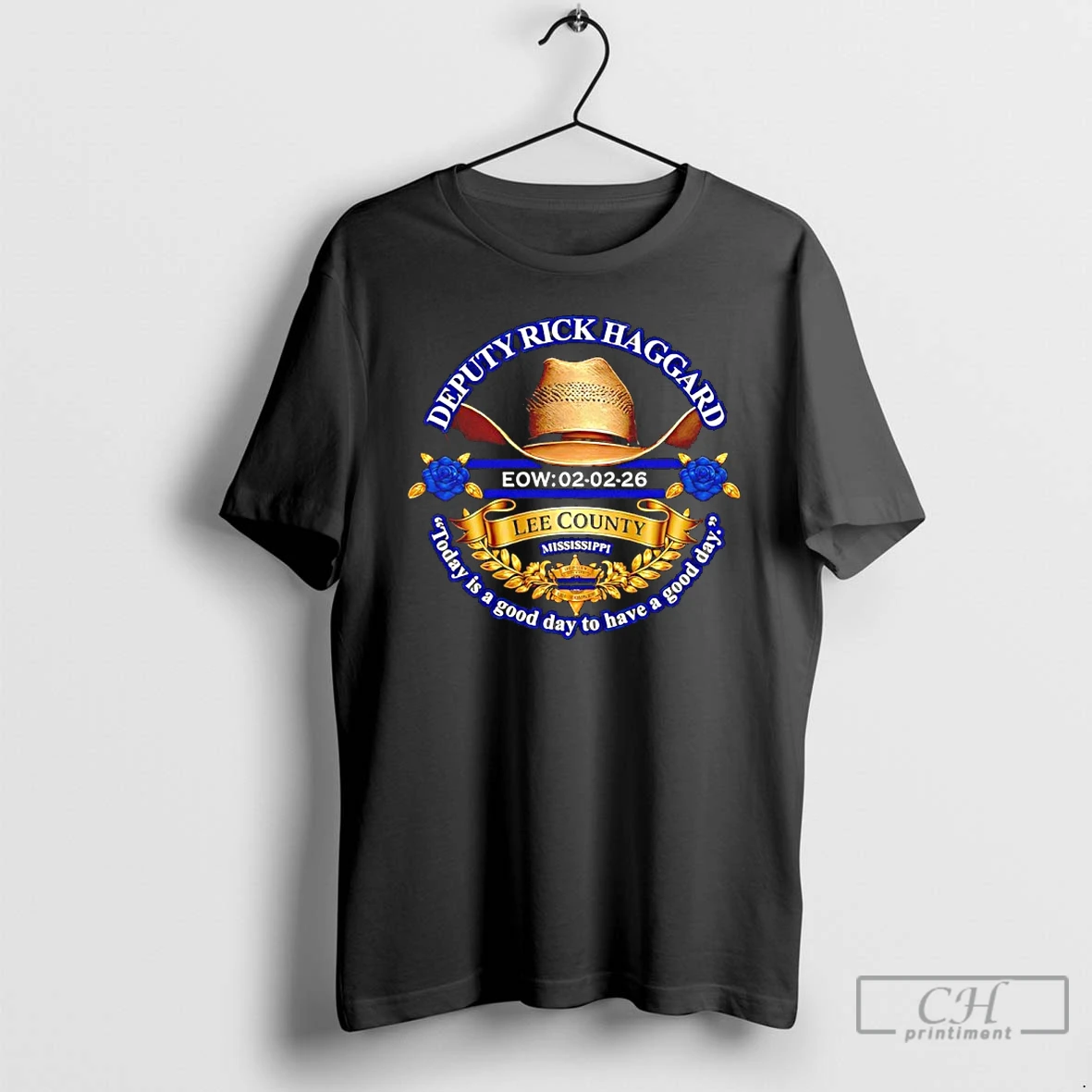 Classic Deputy Rick Haggard Lee County Mississippi Today Is A Good Day To Have A Good Day T Shirts Sweater Hoodie