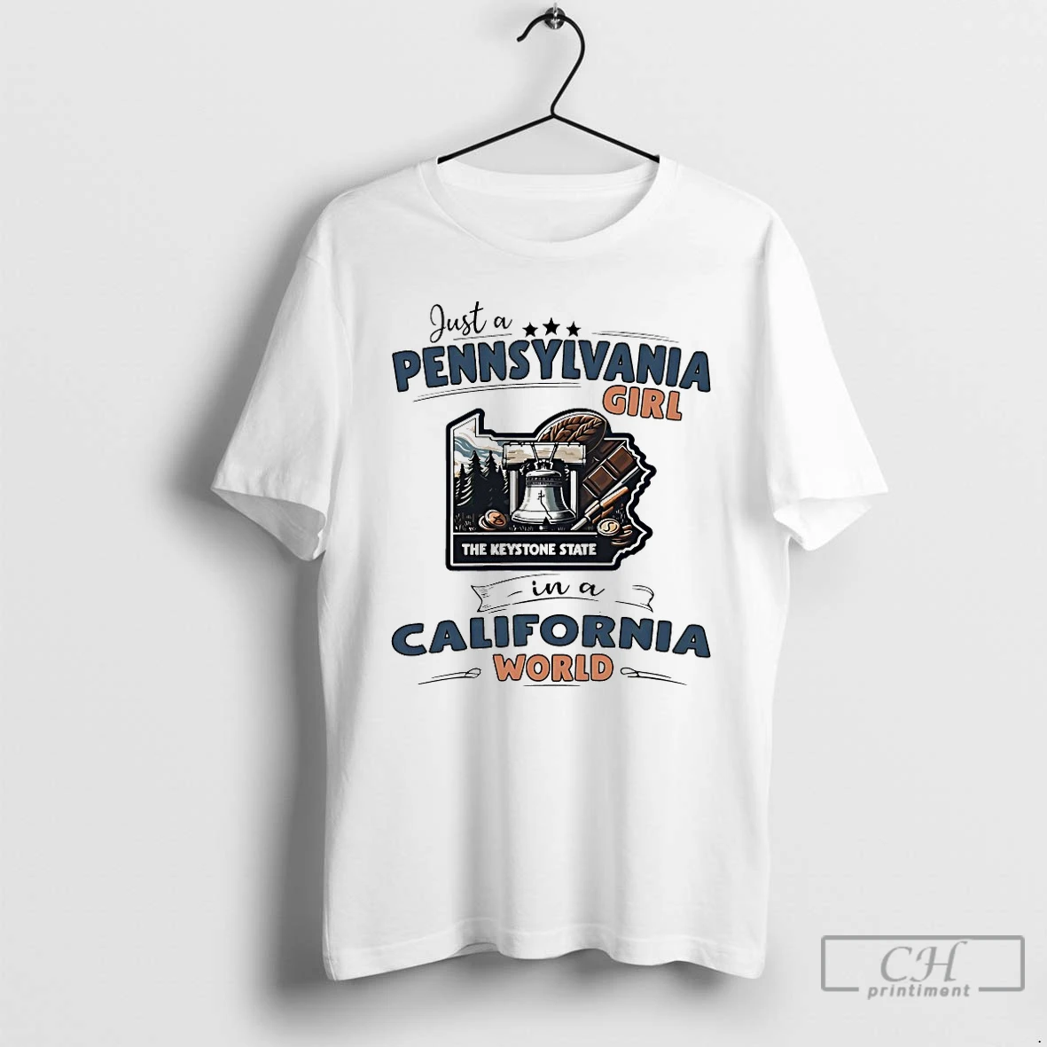 Classic Just A Pennsylvania Girl In A California World T Shirts Sweater Hoodie