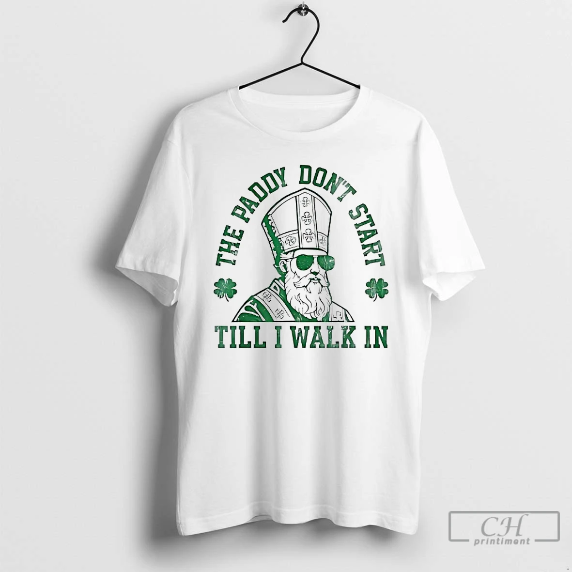 Classic The Paddy Dont Start Till I Walk In T Shirts Sweater Hoodie