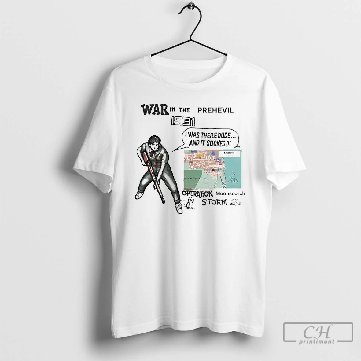 Classic War In The Prehevil 1931 I Was There Dude And It Sucked T Shirts Sweater Hoodie