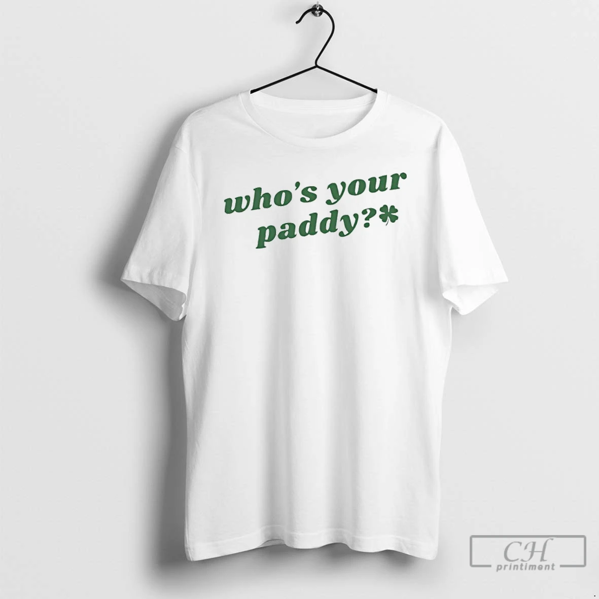 Classic Whos Your Paddy St Patricks Day T Shirts Sweater Hoodie