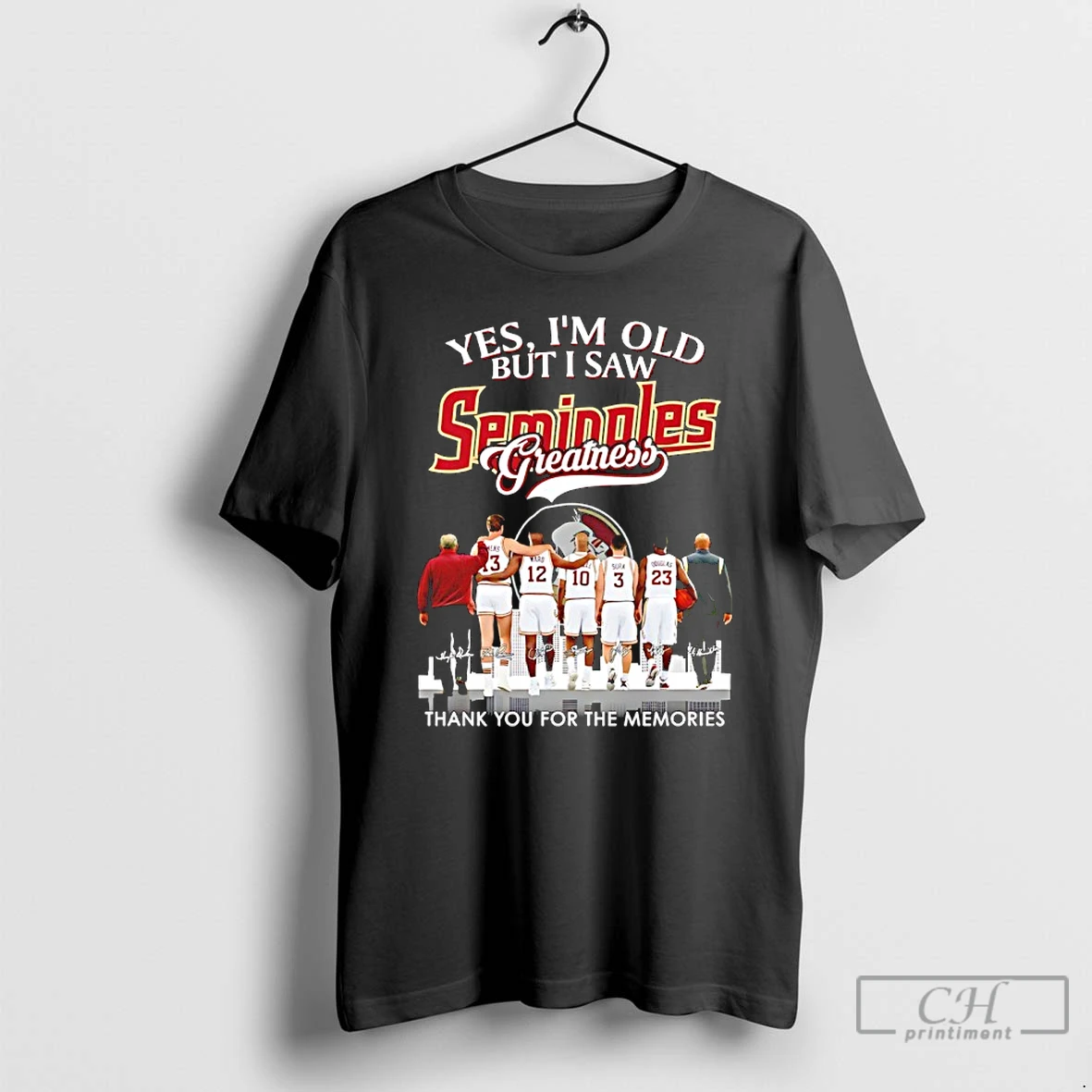 Classic Yes Im Old But I Saw Florida State Seminoles Greatness Thank You For The Memories Coach And Players T Shirts Sweater Hoodie