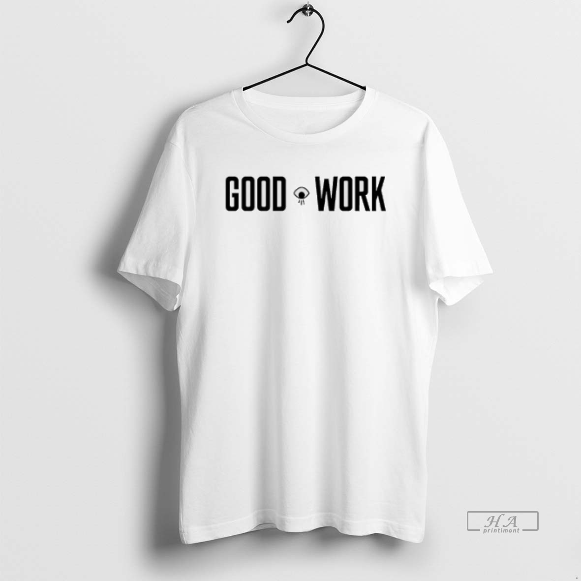 Official Good Work Text T Shirt
