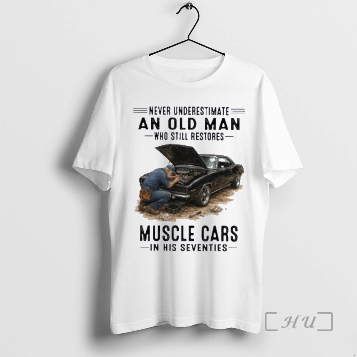 Officials Never Underestimate An Old Man Who Still Restores Muscle Car In His Seventies Premium T Shirts Sweater Hoodie