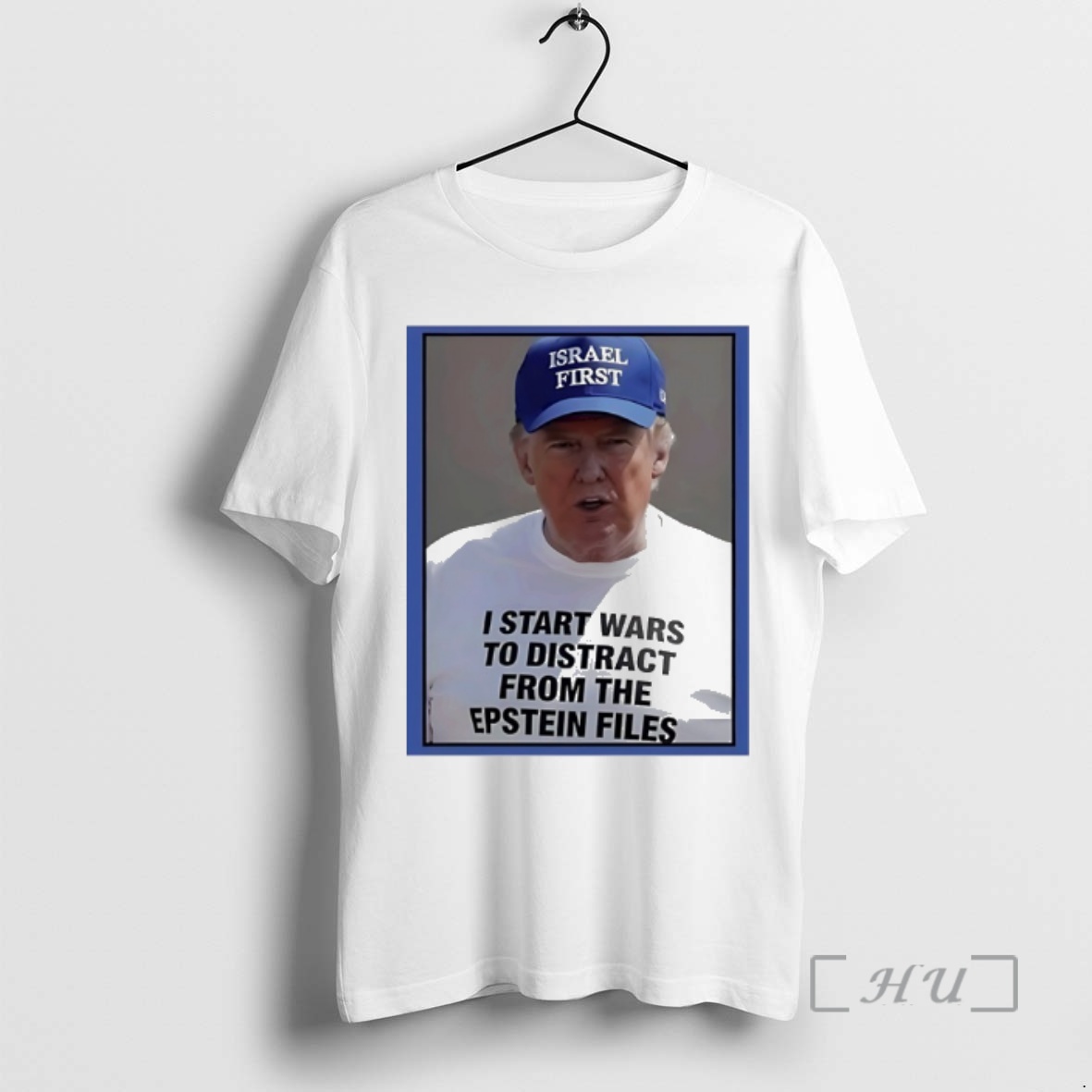 Officials Trump Israel First I Start Wars To Distract You Suckers From The Epstein Files Premium T Shirts Sweater Hoodie