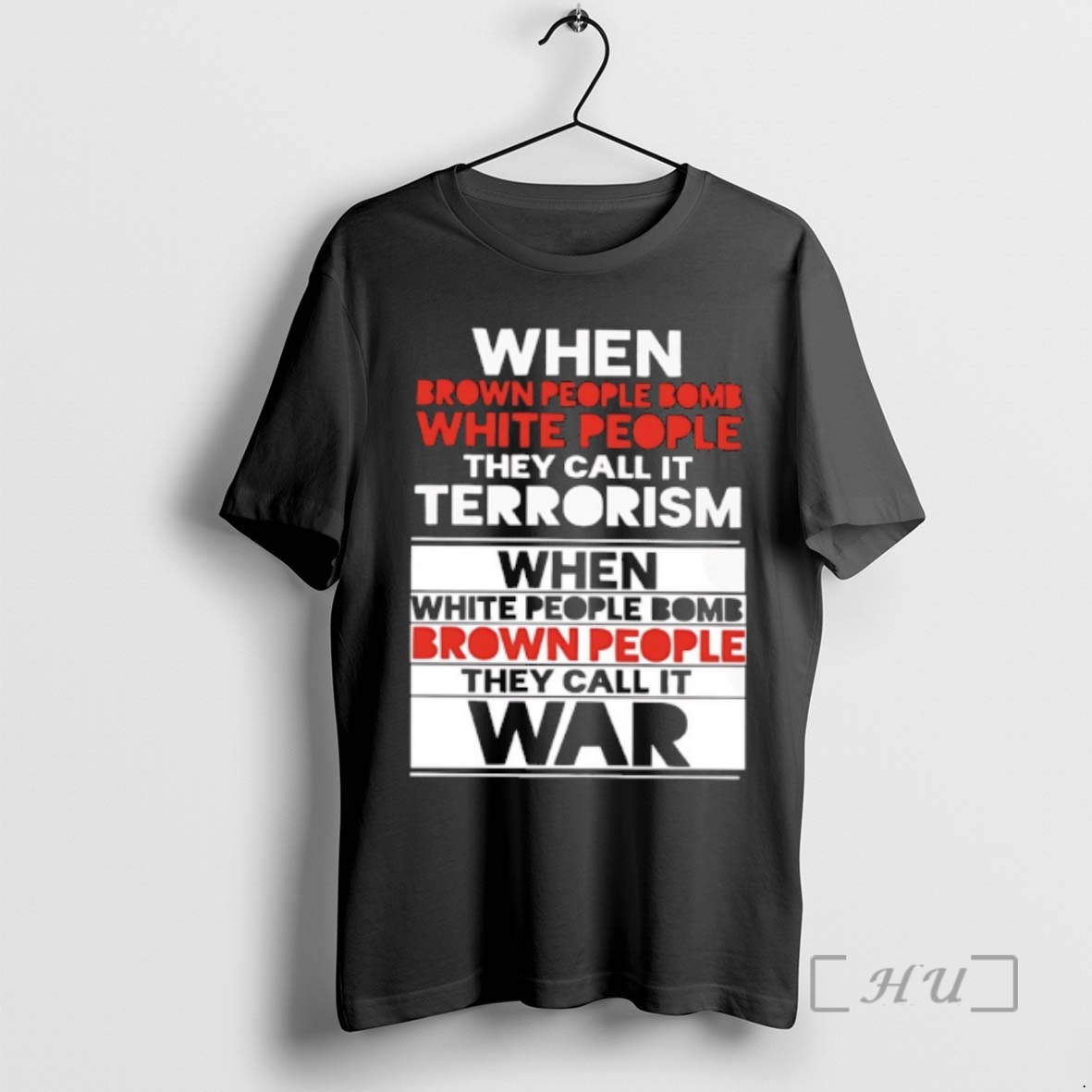 Officials When Brown People Bomb White People They Call It Terrorism Premium T Shirts Sweater Hoodie