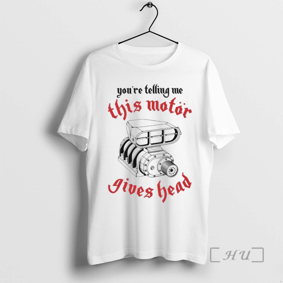 Officials Youre Telling Me This Motor Gives Head Shirts Premium T Shirts Sweater Hoodie