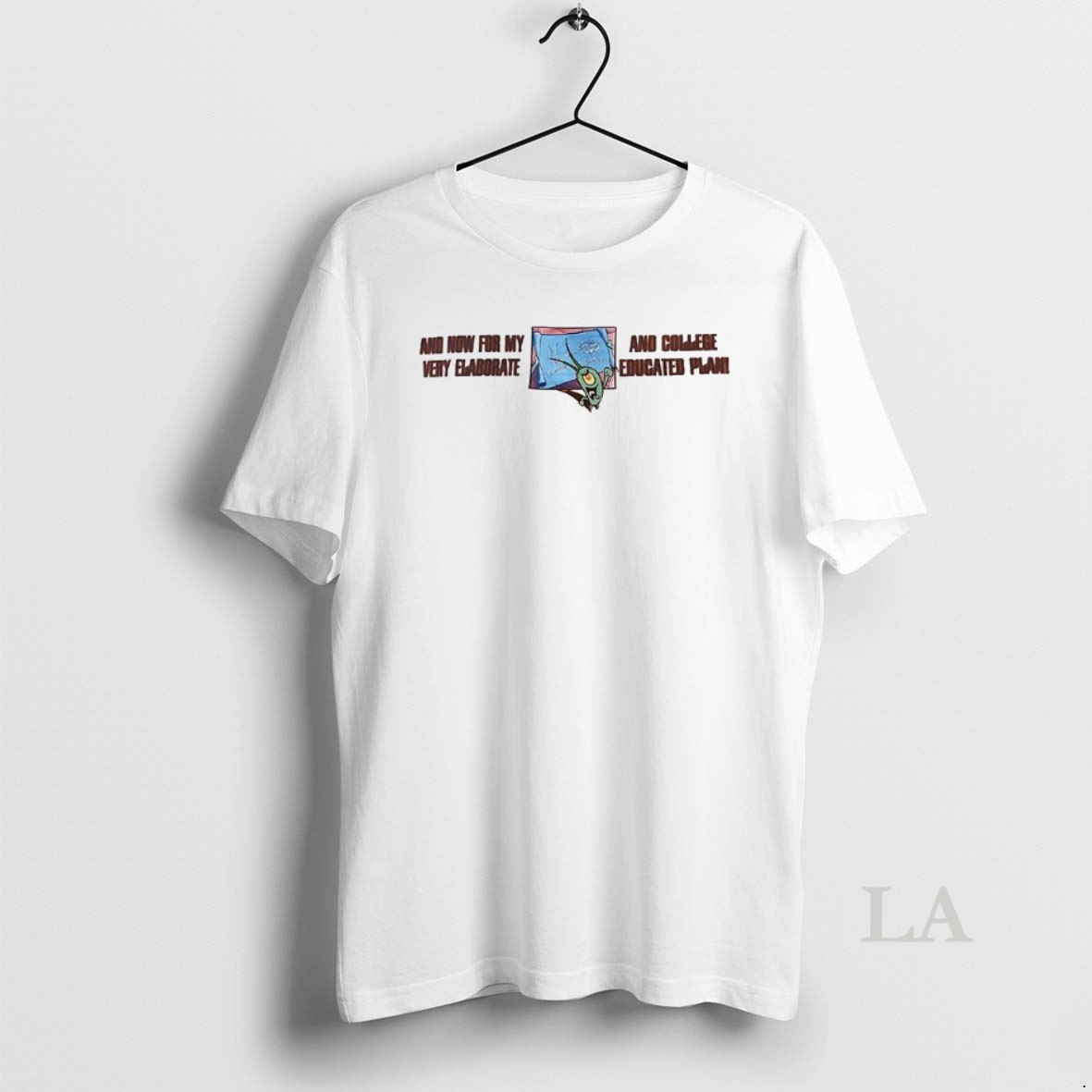 Original And Now For My And College Very Elaborate Educated Plan Two Sided Mugs And Shirt