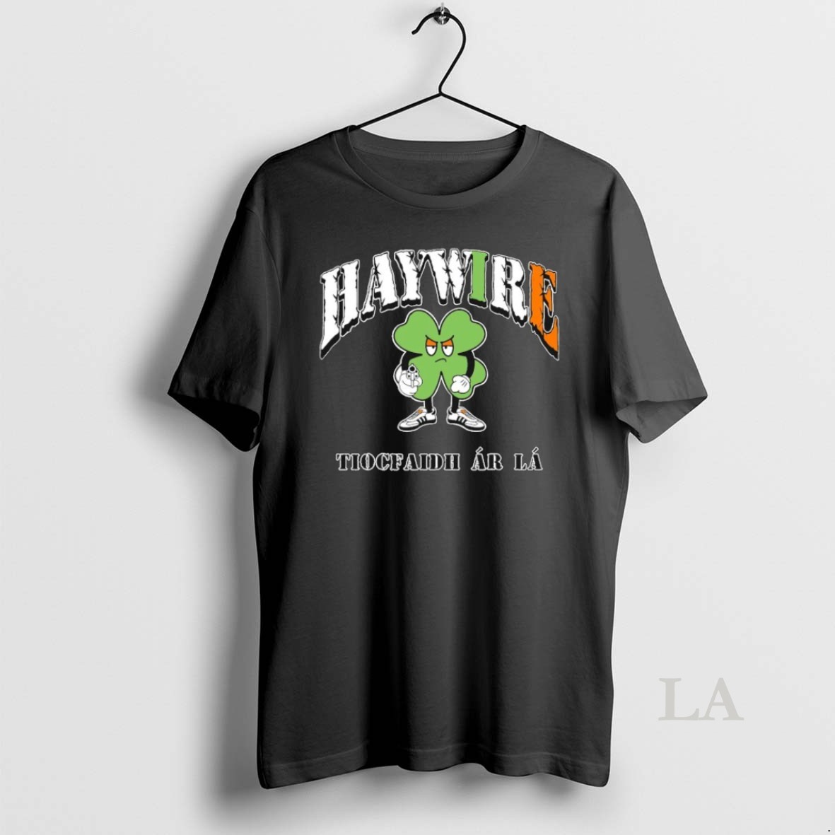 Original Haywire Tiocfaidh Ar La Shirt