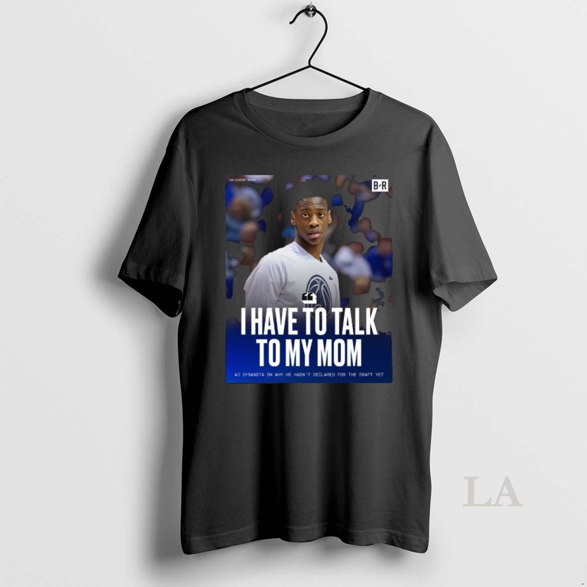 Original I Have To Talk To My Mom Aj Dybansta On Why He Hasnt Declared For The Draft Yet Shirt