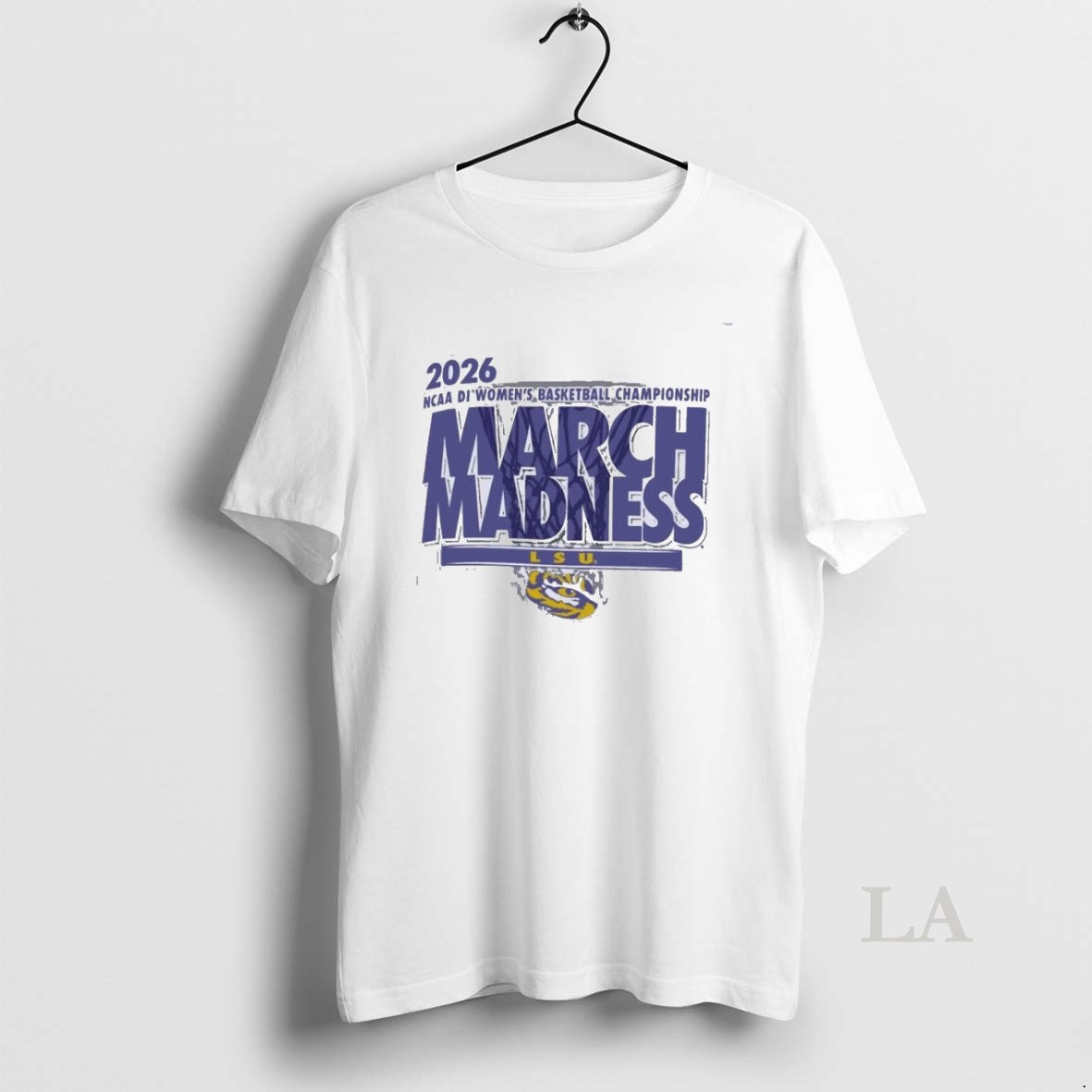 Original Lsu Womens Basketball Single Team 2026 Ncaa March Madness Shirt