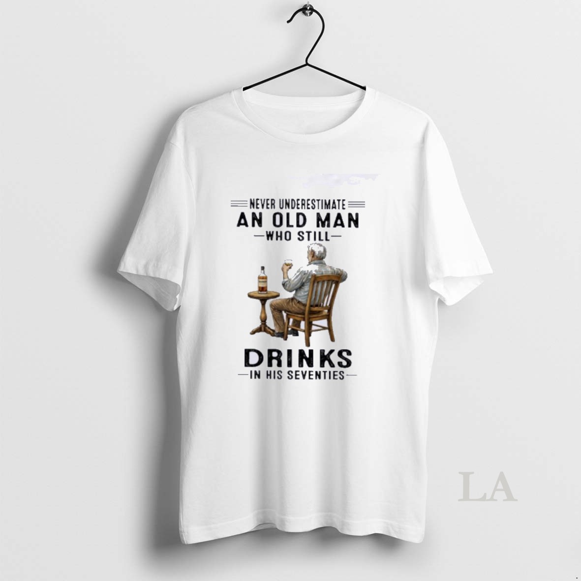 Original Never Underestimate An Old Man Who Still Drink In His Seventies Shirt