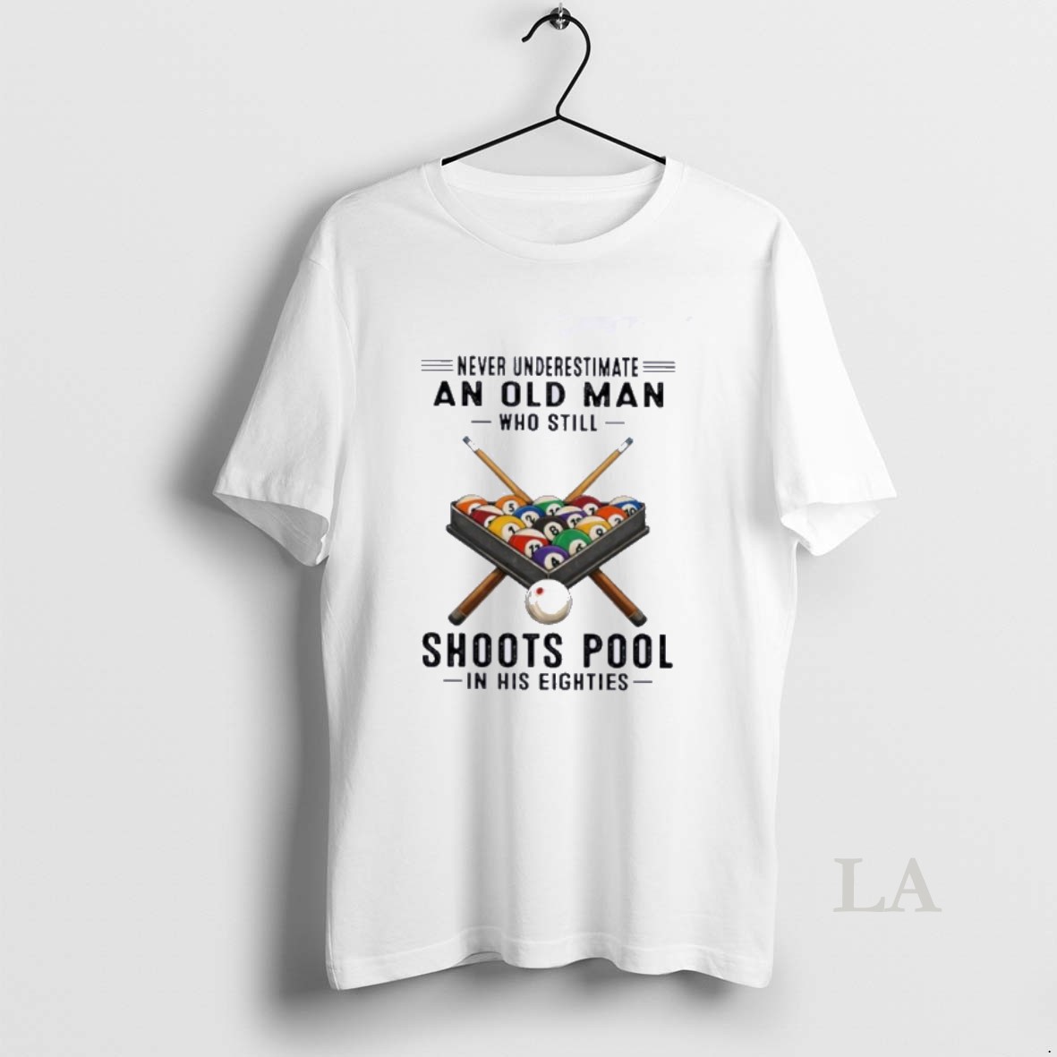 Original Never Underestimate An Old Man Who Still Shoots Pool In His Eighties Classic Shirt